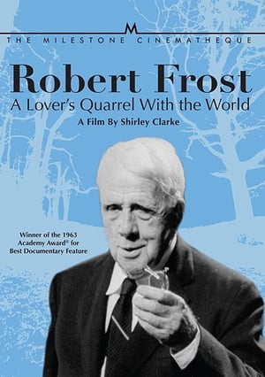 Image Robert Frost: A Lover's Quarrel with the World