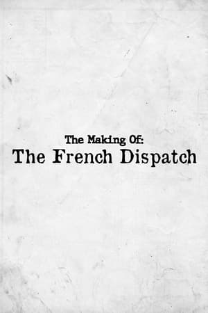 Image The Making of: The French Dispatch