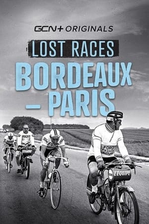 Image Lost Races: Bordeaux-Paris