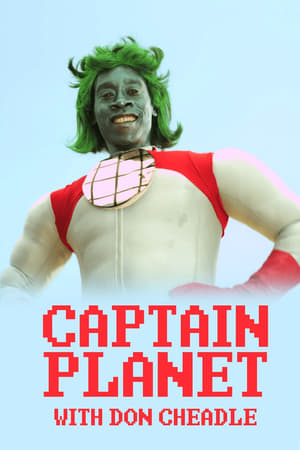 Image Captain Planet with Don Cheadle