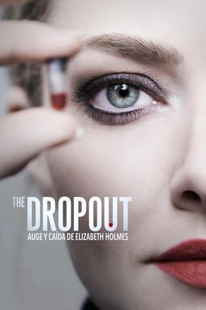 Image The Dropout: Auge y caída de Elizabeth Holmes