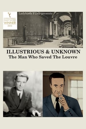 Image Illustrious & Unknown: The Man Who Saved the Louvre