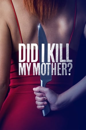 Image Did I Kill My Mother?