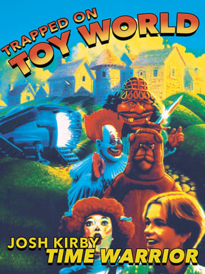 Image Josh Kirby... Time Warrior: Trapped on Toyworld