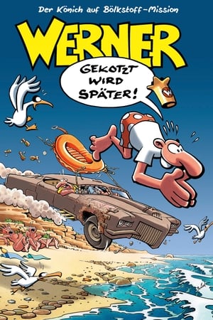 Image Werner - Gekotzt wird später!