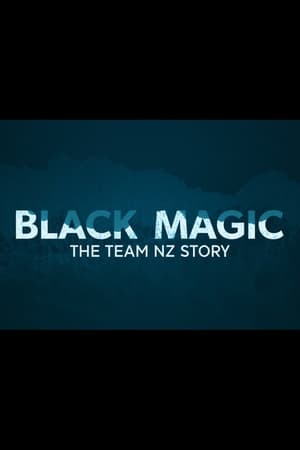 Image Black Magic - The Team New Zealand Story