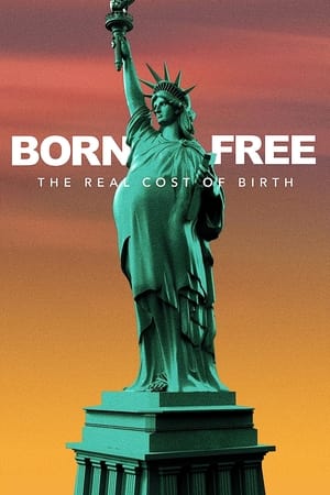 Image Born Free: The Real Cost of Birth