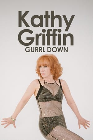 Image Kathy Griffin: Gurrl Down