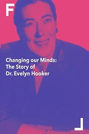 Image Changing Our Minds: The Story of Dr. Evelyn Hooker