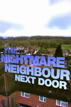 Image The Nightmare Neighbour Next Door