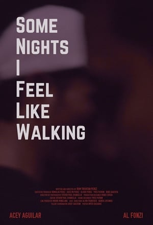 Image Some Nights I Feel Like Walking