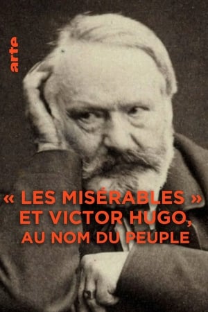 Image Les Misérables et Victor Hugo : au nom du peuple