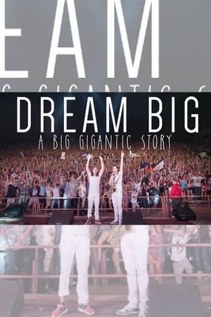 Image Dream Big: A Big Gigantic Story