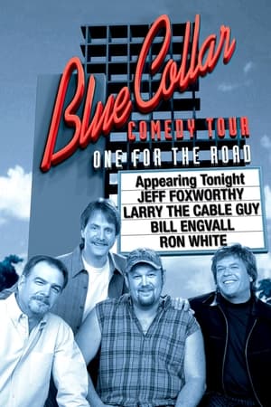 Image Blue Collar Comedy Tour: One for the Road