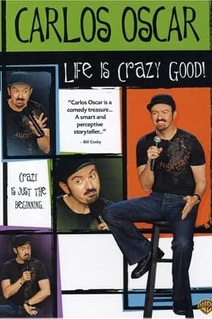Image Carlos Oscar: Life is Crazy Good