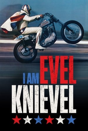 Image I Am Evel Knievel