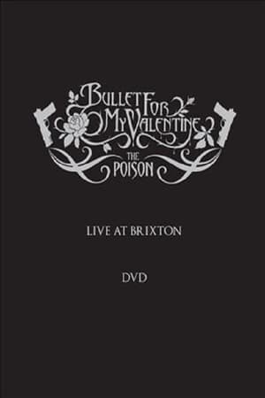 Image Bullet for My Valentine: The Poison - Live at Brixton