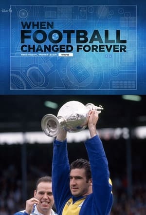Image When Football Changed Forever - The Story of the 1991/1992 Football Division One Season