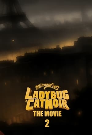 Image Miraculous: Ladybug & Cat Noir, The Movie 2