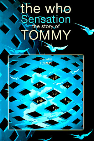 Image The Who: Sensation - The Story of Tommy