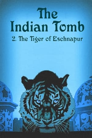 Image The Indian Tomb, Part II: The Tiger of Bengal