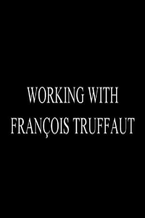 Image Working with François Truffaut: Nestor Almendros, Director of Photography