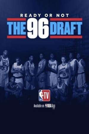 Image Ready or Not: The 96 NBA Draft