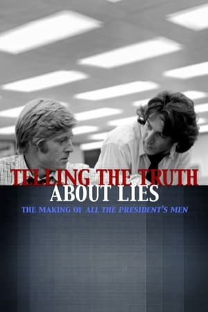 Image Telling the Truth About Lies: The Making of  "All the President's Men"