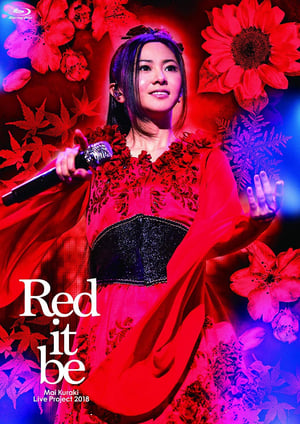 Image Mai Kuraki Live Project 2018 “Red it be ～君想ふ 春夏秋冬～”