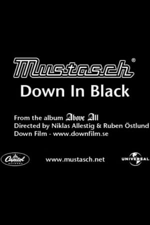 Image Mustasch: Down in Black