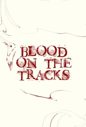 Image Blood on the Tracks