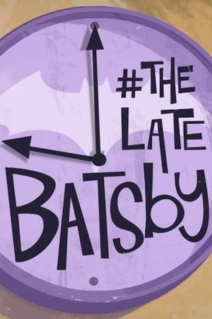 Image The Late Batsby