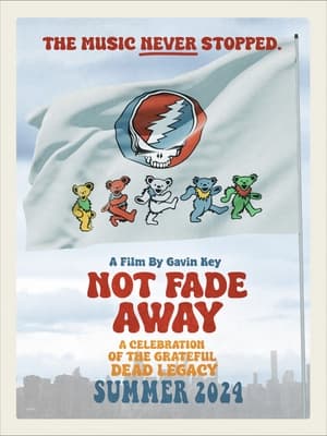 Image Not Fade Away: A Celebration of the Grateful Dead Legacy