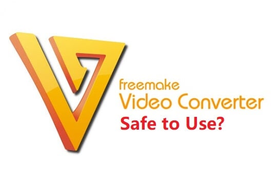 Is Freemake Video Converter Safe?