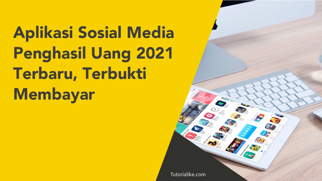 5 Aplikasi Sosial Media Penghasil Uang 2021 Terbaru Sosialan Dapet Duit