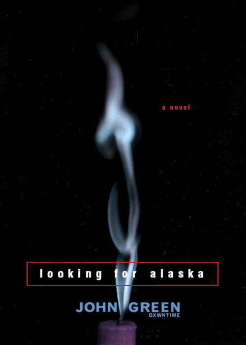 Top 65 Looking for Alaska Quotes By John Green About Labyrinth, Love And Life 1 Top 65 Looking For Alaska Quotes By John Green About Labyrinth, Love And Life