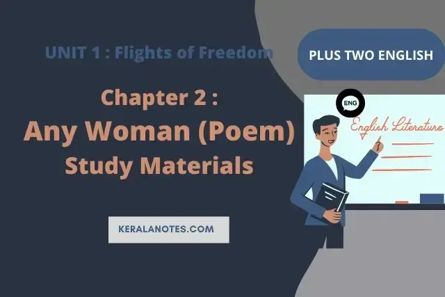 Plus two English Notes Chapter2 Any Woman (Poem)