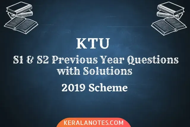 KTU Question Bank Previous Year With Answers S1 & S2