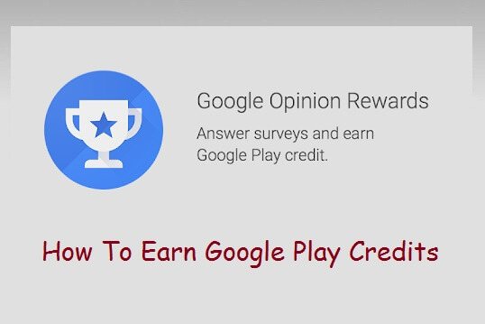 How to earn Google Play Credits