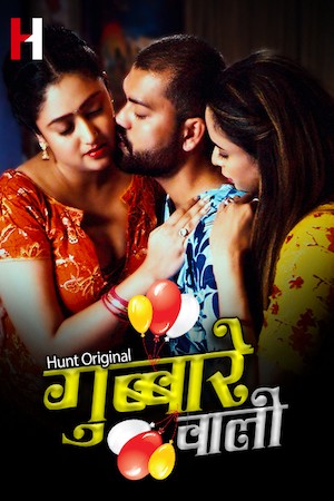 Gubare Wali 2023 HuntCinema S01 Part 1 Hindi Web Series 720p HDRip 400MB Download