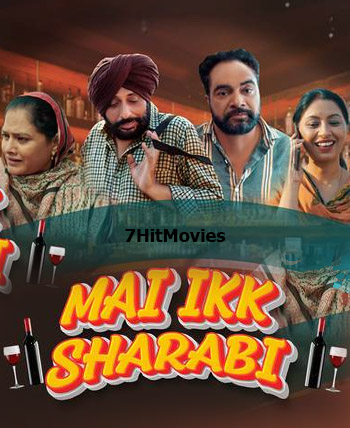 Mein Ekk Sharabi 2023 Chaupal Short Punjabi Film 150MB CHTV HDRip 480p Download