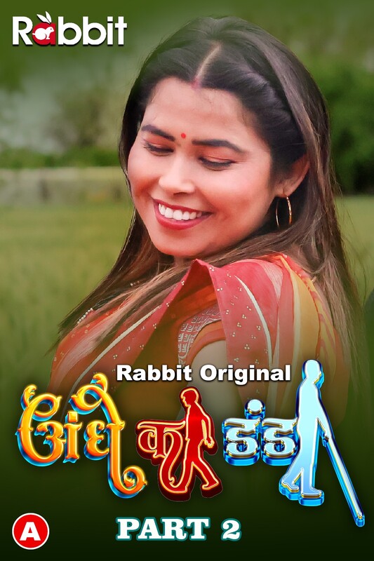 Andhe Ka Dhanda 2023 RabbitMovies S01 Part 2 Hindi Web Series 720p HDRip 350MB Download