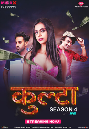 Kulta 2023 Moodx S04E02 Hindi Web Series 720p HDRip 400MB Download