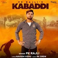 PK Rajli - Kabaddi Mp3 Songs Download