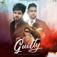 Inder Chahal,Karan Aujla - Guilty Mp3 Songs Download