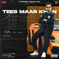 Kptaan - Tees Maar Khan Mp3 Songs Download