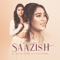 Afsana Khan - Saazish Mp3 Songs Download