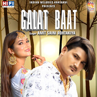 Amit Saini Rohtakiya - Galat Baat Mp3 Songs Download