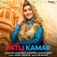 Uk Haryanvi,Sapna Choudhary - Patli Kamar Mp3 Songs Download