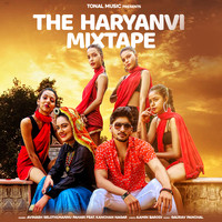 Avinash Selothi,Kanchan Nagar,Mannu Pahari - The Haryanvi Mixtape Mp3 Songs Download